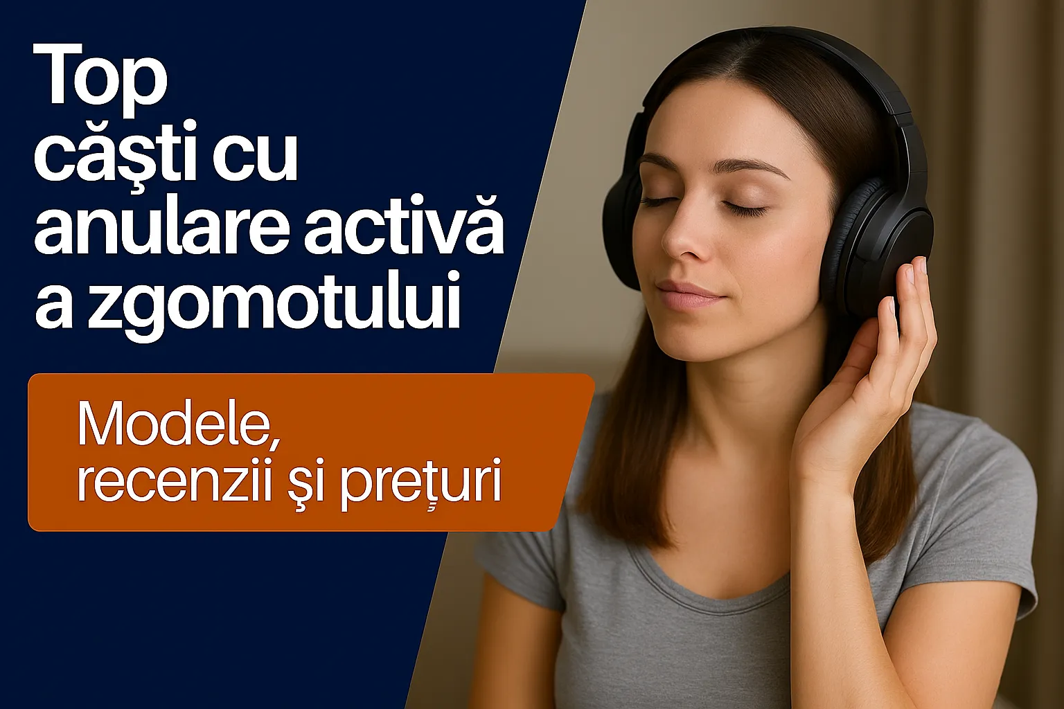 Top căști cu anulare activă a zgomotului