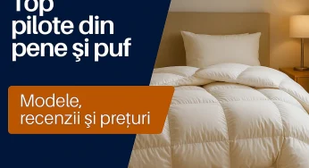 Top pilote din pene și puf pentru acasă